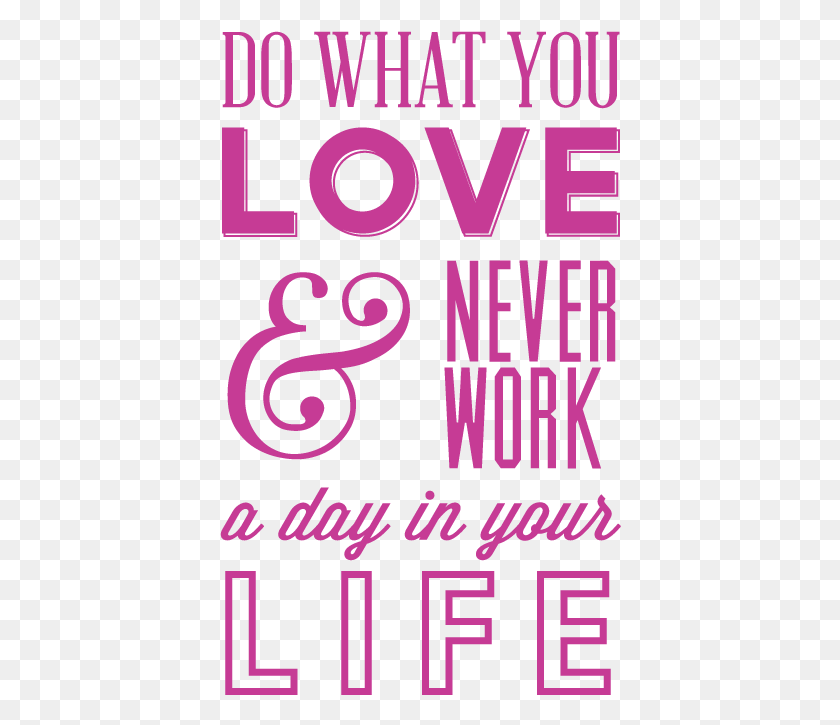 402x665 Royalty Free Do What You Love Get Motivated Poster, Alphabet, Text, Advertisement HD PNG Download
