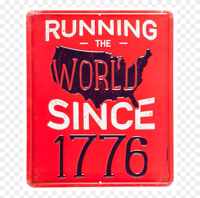 647x771 Running The World Since 1776 Embossed Die Cut Tin Sign Book Cover, Text, Poster, Advertisement HD PNG Download