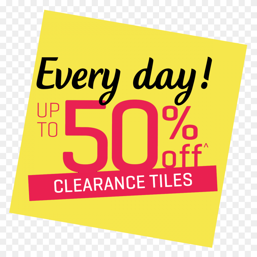 1200x1200 Save Up To 50 Off Clearance Tiles Every Day 3 Odst Keep It Clean, Text, Advertisement, Poster HD PNG Download