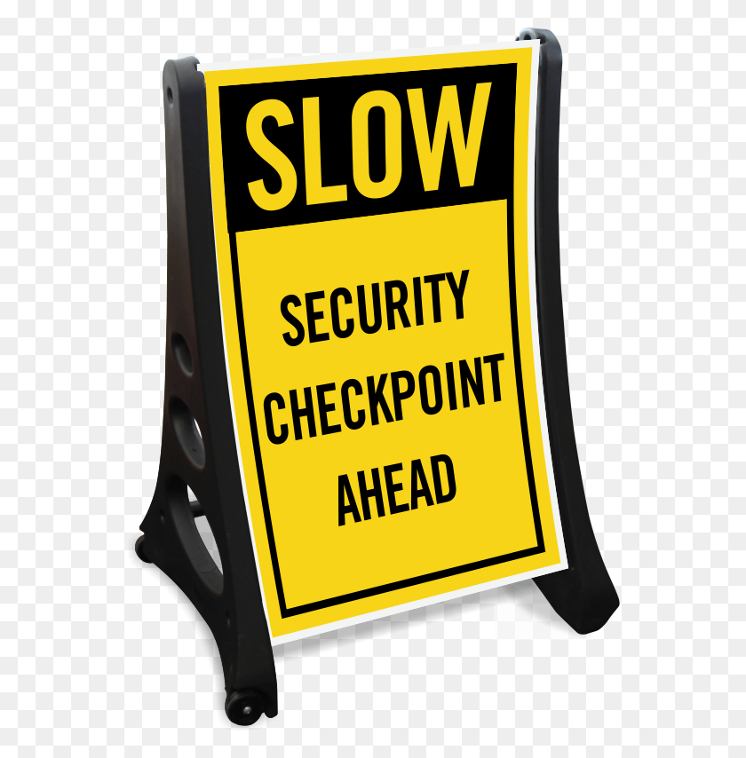 556x794 Security Checkpoint Signs Sign, Text, Symbol, Label HD PNG Download