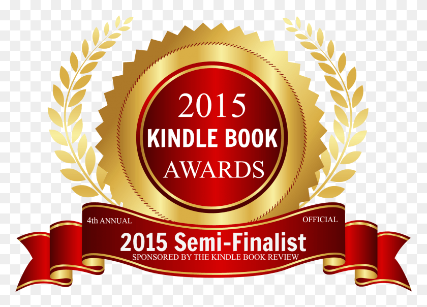 1840x1284 Semi Finalist In 2015 Kindle Book Awards, Label, Text, Sticker HD PNG Download