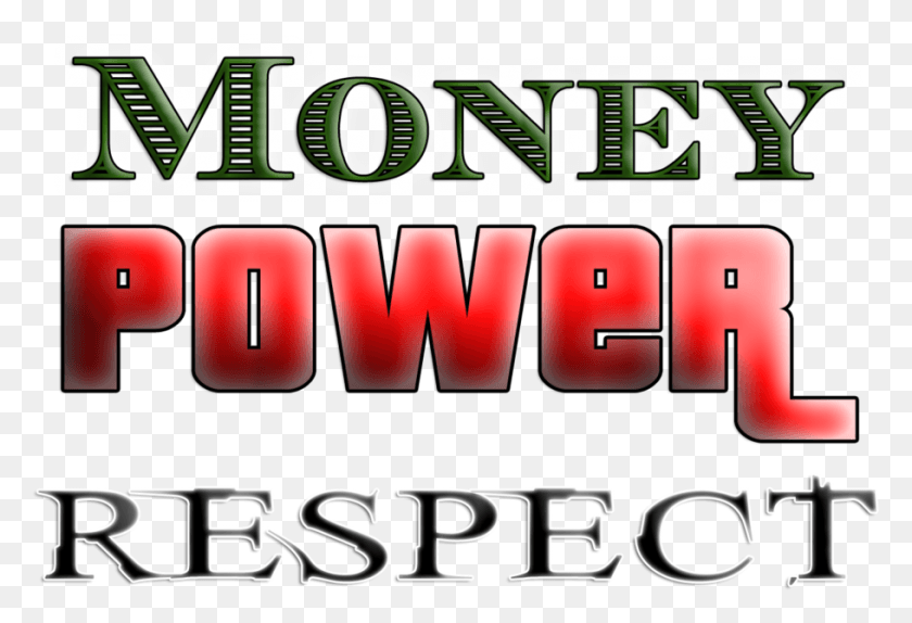 910x600 Share This Image Money Power Respect Transparent, Word, Text, Alphabet HD PNG Download
