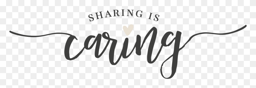 1454x428 Sharing Is Caring Sharing Is Caring, Text, Calligraphy, Handwriting HD PNG Download