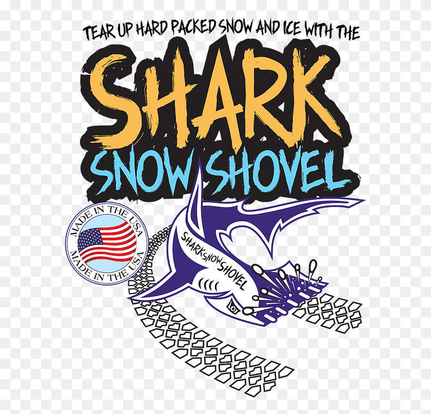 593x748 Плакат С Логотипом Shark Snow Shovel, Текст, Реклама, Алфавит Hd Png Скачать