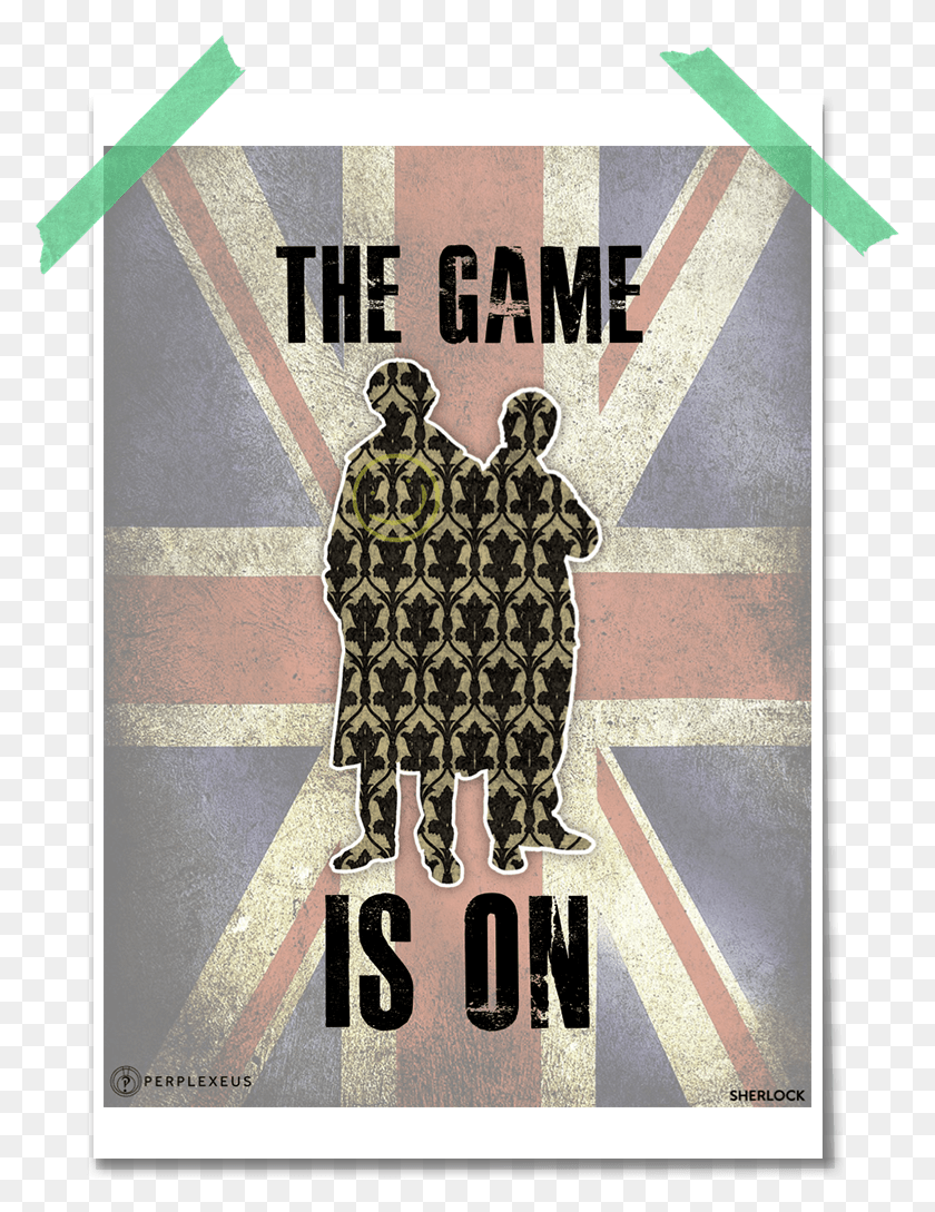 777x1029 Sherlock Bbc The Game Is On Britain England 221b Baker Poster, Advertisement, Flyer, Paper HD PNG Download