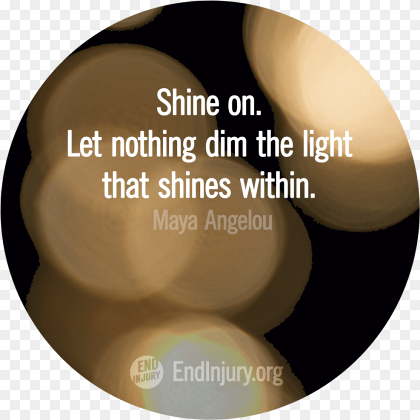 Shine On Maya Angelou Quote, Lighting, Flare, Light, Nature Clipart PNG
