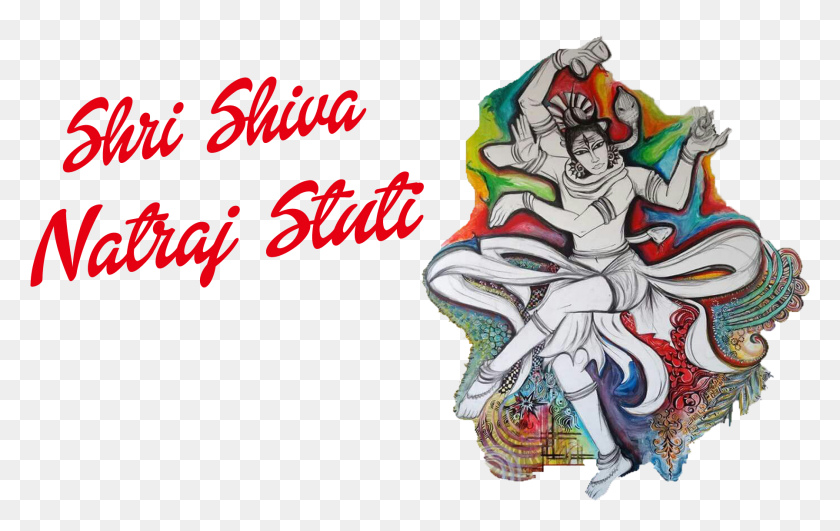 1794x1084 Shri Shiv Natraj Stuti Shiva, Person, Human HD PNG Download