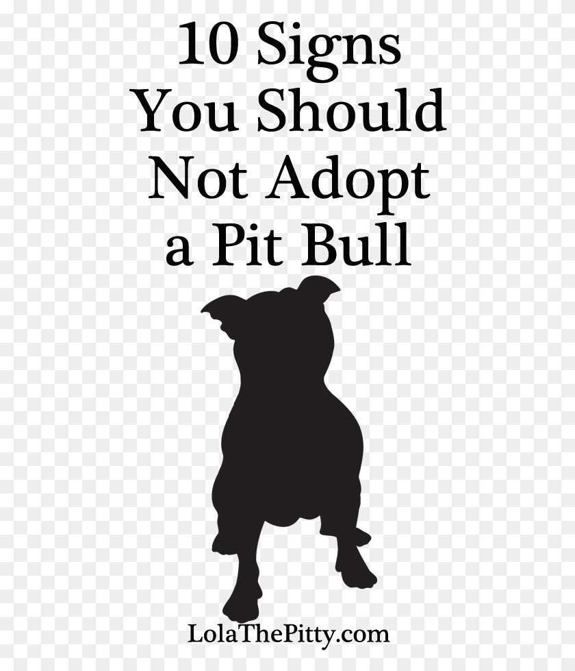 466x919 Descargar Png / Señales De No Adoptar Un Perro Pit Bull Lame, Cartel, Publicidad Hd Png