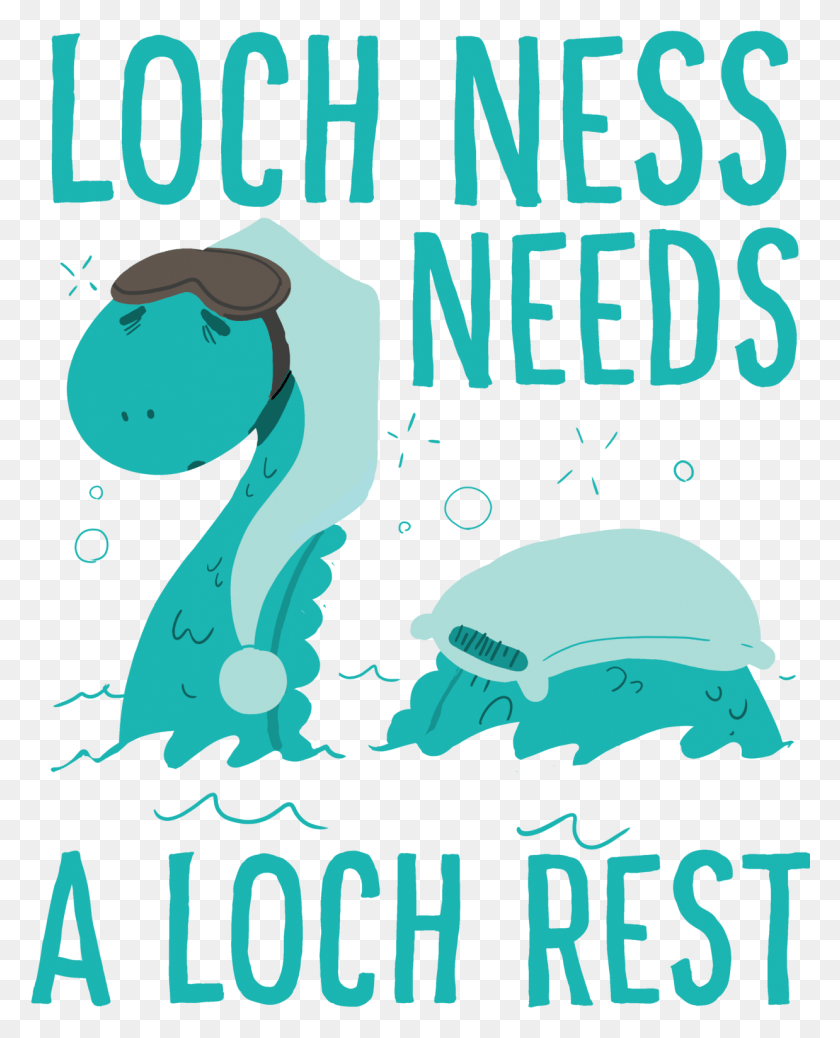 1238x1553 So Sleepy Nessie Needs A Restie Available On Products, Poster, Advertisement, Text HD PNG Download