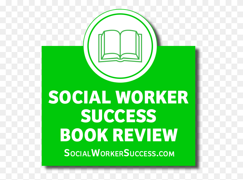 554x563 Social Worker Success Book Review Book, Text, Advertisement, Poster HD PNG Download