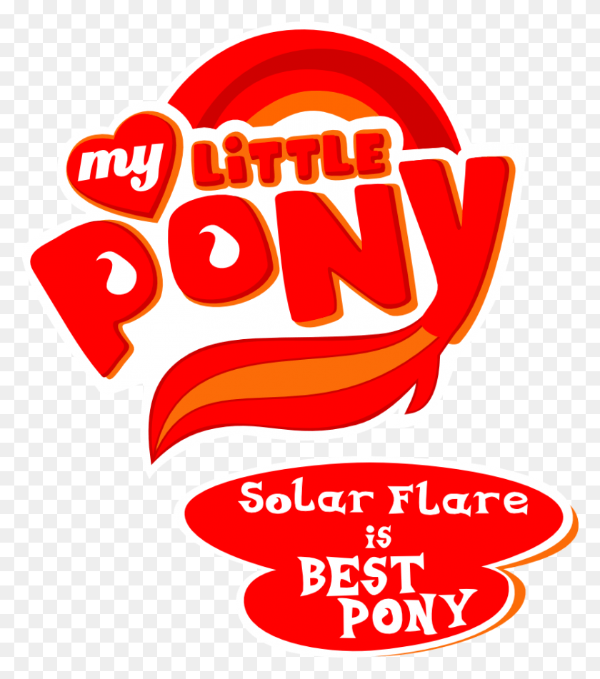 836x955 Solar Flare Images I39m The Best Fire Pony In The World My Little Pony, Logo, Symbol, Trademark HD PNG Download