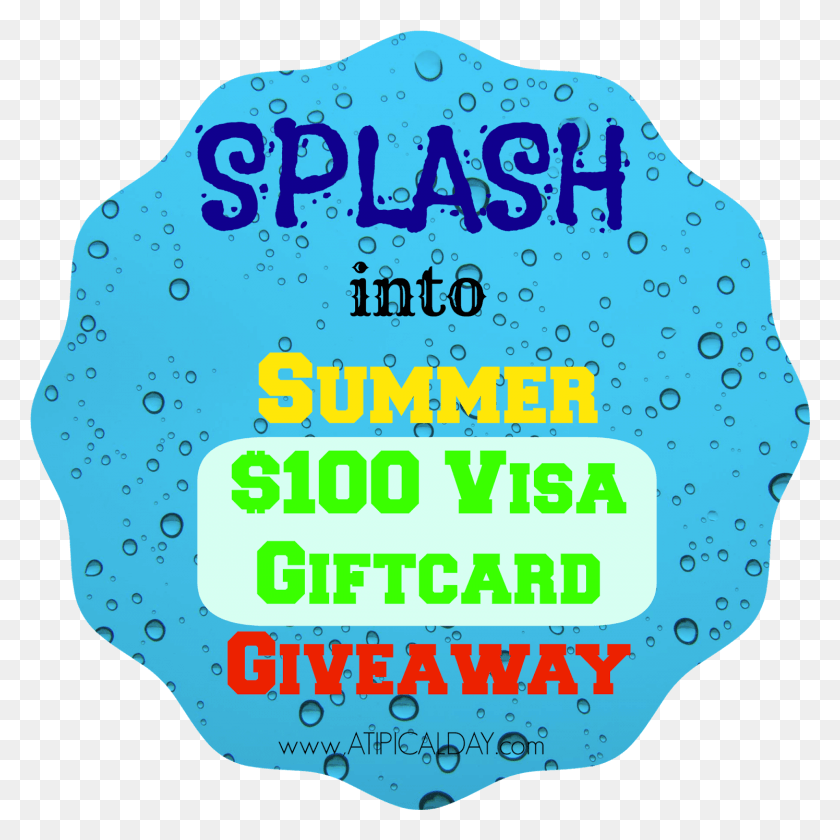 1495x1495 Splash Into Summer 100 Visa Giftcard Giveaway Atipicalday, Бумага, Слово, Плакат Hd Png Скачать