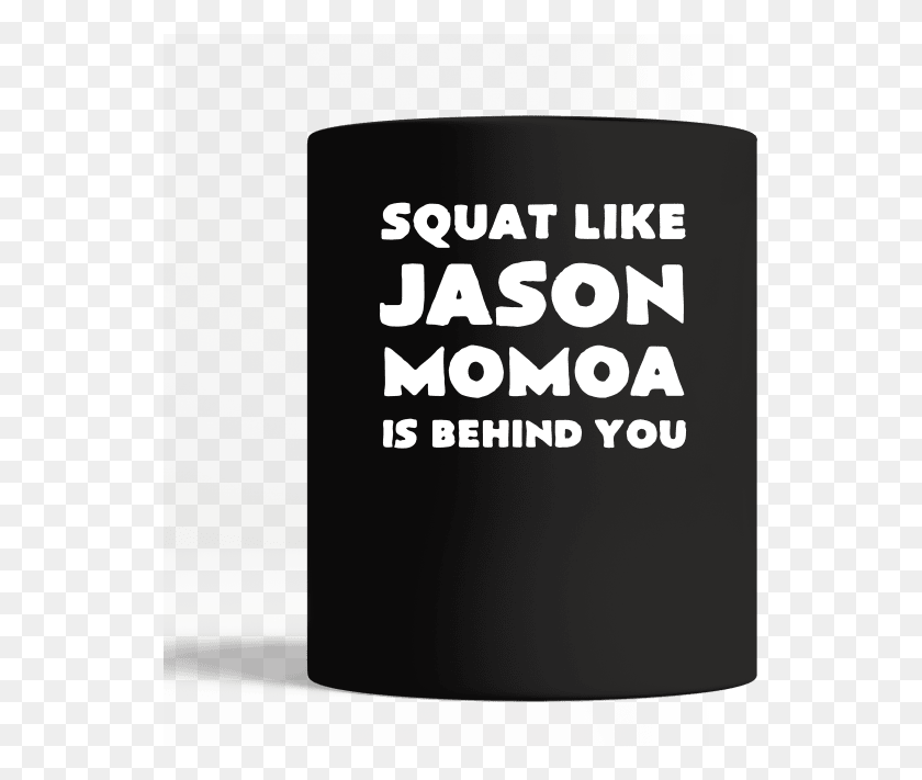 543x651 Squat Like Jason Momoa Is Behind You Mug Illustration, Beverage, Drink, Alcohol HD PNG Download