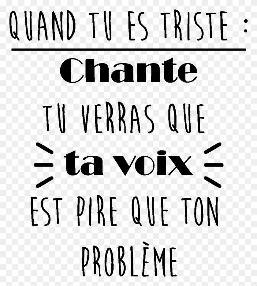 1063x1191 Sticker Citation Quand Tu Es Triste Chante Ambiance Calligraphy, Gray, World Of Warcraft HD PNG Download