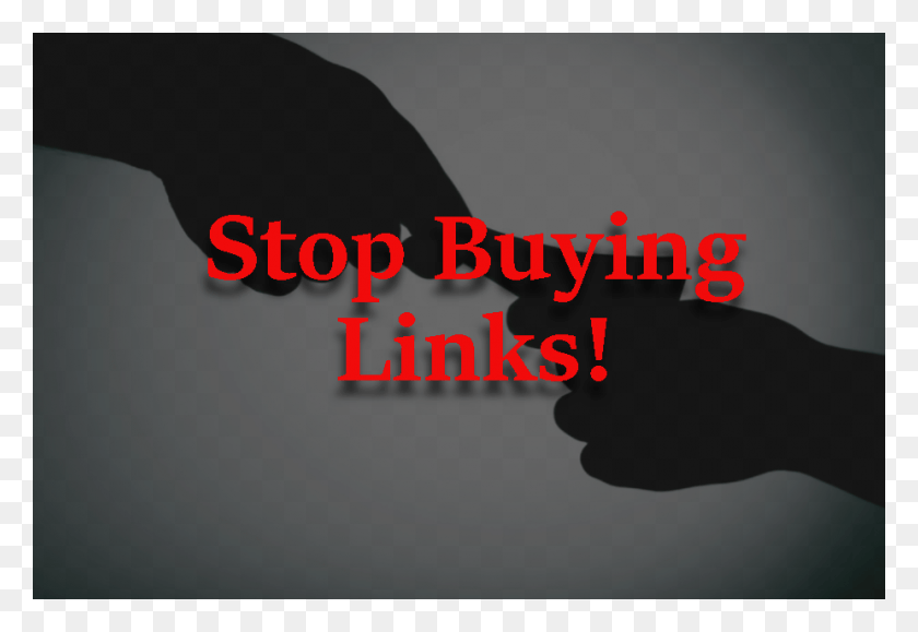 925x616 Stop Buying Back Links Graphic Design, Text, Person, Human HD PNG Download