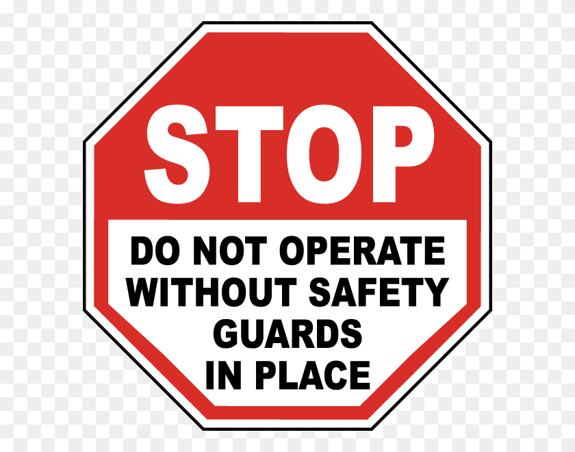 600x600 Stop Do Not Operate Without Label Stop Sign, Road Sign, Sign, Symbol HD PNG Download