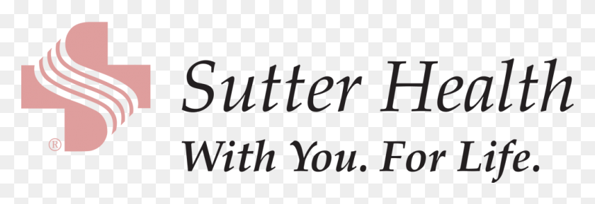 1024x301 Sutter Health Logo Sutter Health With You For Life, Text, Gray HD PNG Download