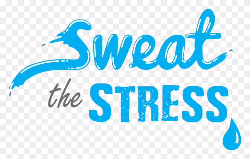 800x489 Sweat The Stress Calligraphy, Text, Word, Alphabet HD PNG Download