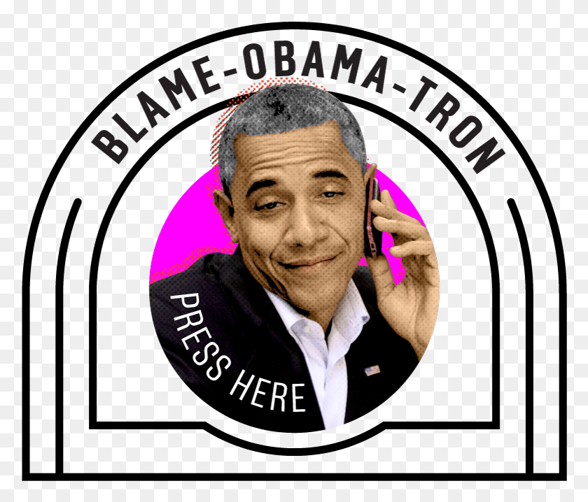 780x658 Take A Whirl Through The Amazing Blame Obama Tron And Obama Gets Blames For Everything, Face, Person, Human HD PNG Download