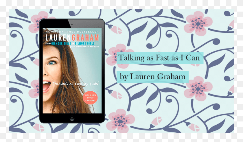 908x502 Talking As Fast As I Can By Lauren Graham Cherry Blossom, Text, Mobile Phone, Phone HD PNG Download