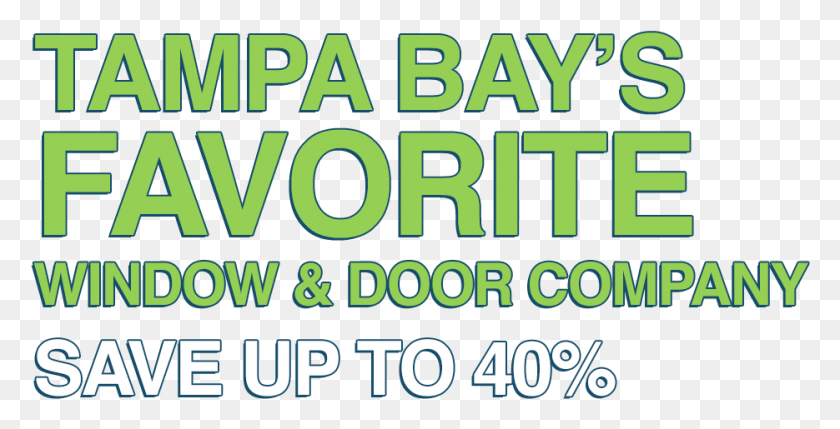 935x443 Tampa Bays Window And Door Company Poster, Word, Text, Alphabet HD PNG Download