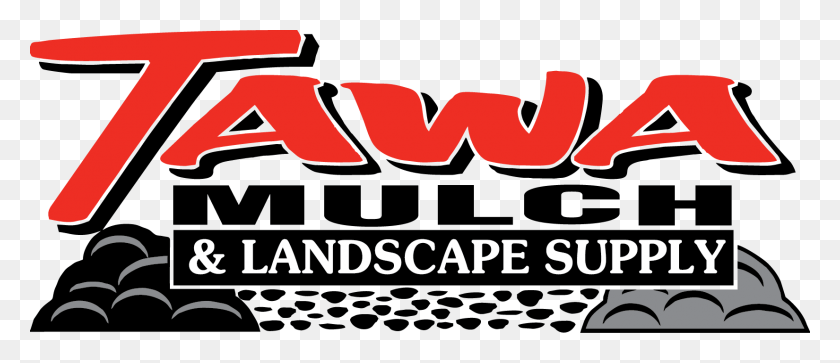 1650x643 Tawa Mulch Amp Landscape Supply Poster, Label, Text, Graphics HD PNG Download