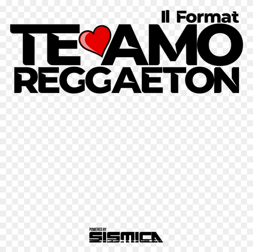 1167x1165 Te Amo Reggaeton Love, Text, Alphabet, Symbol HD PNG Download