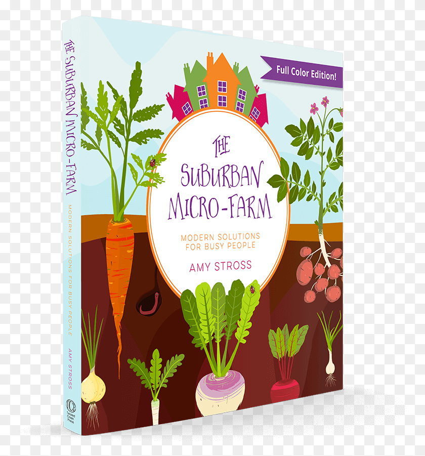 766x841 Tenth Acre Farm Owner Amy Stross Shows How To Get The The Suburban Micro Farm Modern Solutions For Busy, Poster, Advertisement, Flyer HD PNG Download