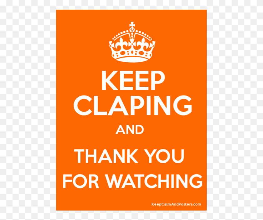 483x643 Thank You For Watching Have A Good Day Keep Calm And Carry, Poster, Advertisement, Text HD PNG Download