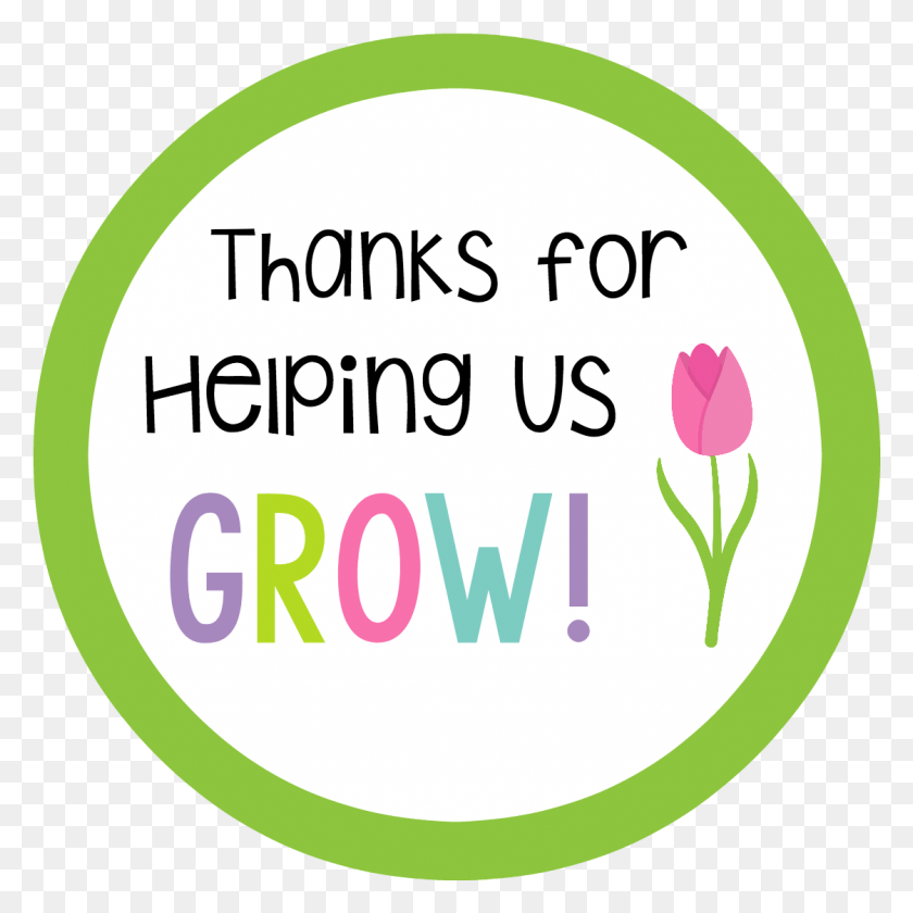 1121x1121 Thanks For Helping Us Grow Teacher Appreciation Tag Thanks For Helping Us Grow, Text, Label, Plant HD PNG Download
