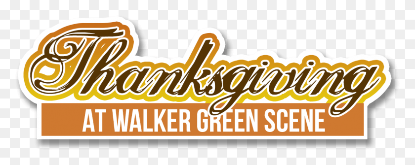 1198x423 Thanksgiving At The Green Scene Fte De La Musique, Text, Food, Word HD PNG Download