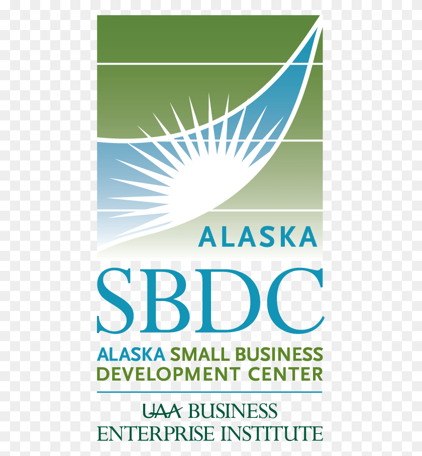 453x849 El Sbdc De Alaska Ayuda A Las Pequeñas Empresas A Crecer En Todo Alaska Centro De Desarrollo De Pequeñas Empresas, Cartel, Publicidad, Texto Hd Png Descargar