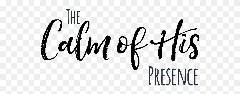 556x269 The Calm Of His Presence Calligraphy, Text, Scissors, Blade HD PNG Download