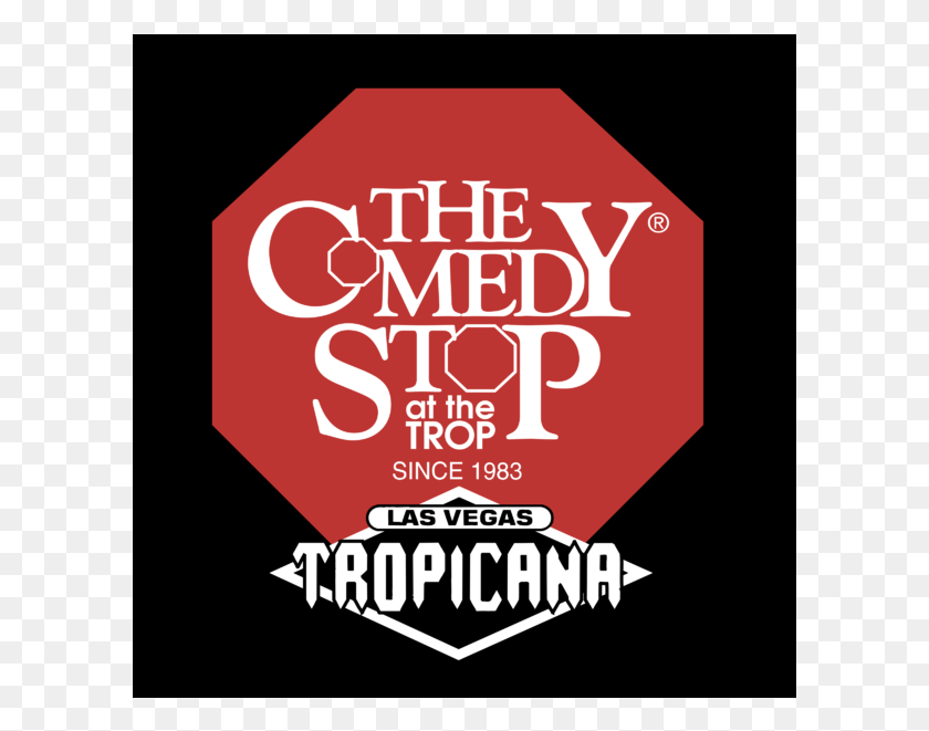 601x601 The Comedy Stop At The Trop Logo Transparent Amp Poster, Advertisement, Flyer, Paper HD PNG Download