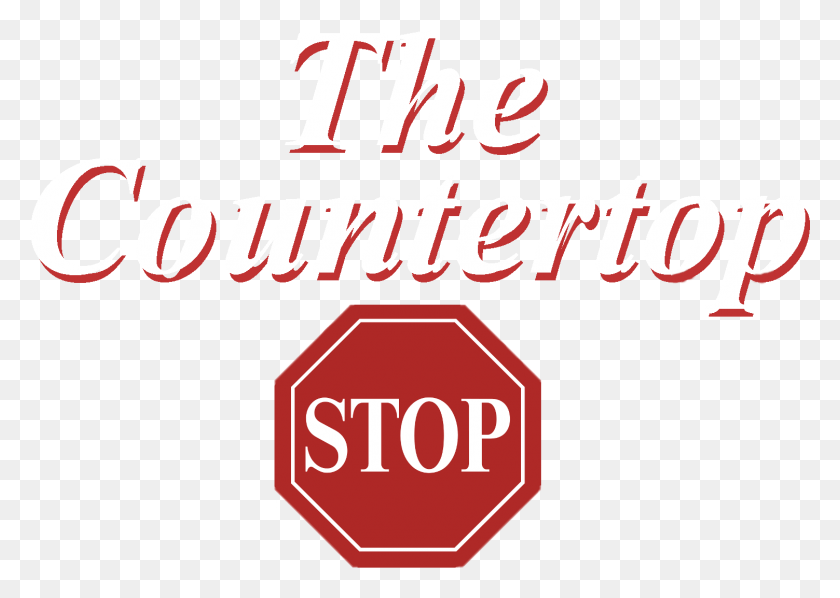 1503x1038 The Countertop Stop The Countertop Stop Serves Cape Stop Sign, Symbol, Sign, Road Sign HD PNG Download