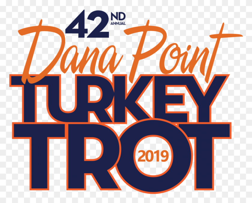 801x635 The Dana Point Turkey Trot Is The Nation39s Sixth Largest Poster, Text, Alphabet, Word HD PNG Download