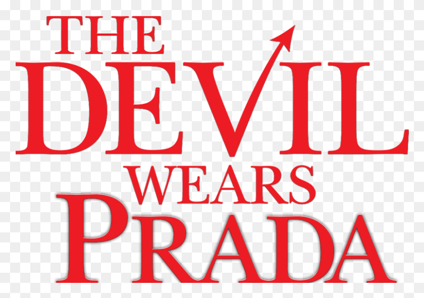 802x545 The Devil Wears Prada Devil Wears Prada, Alphabet, Text, Word HD PNG Download