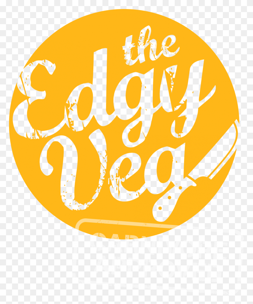 961x1169 The Edgy Veg The Edgy Veg Edgy Veg, Text, Label, Advertisement HD PNG Download