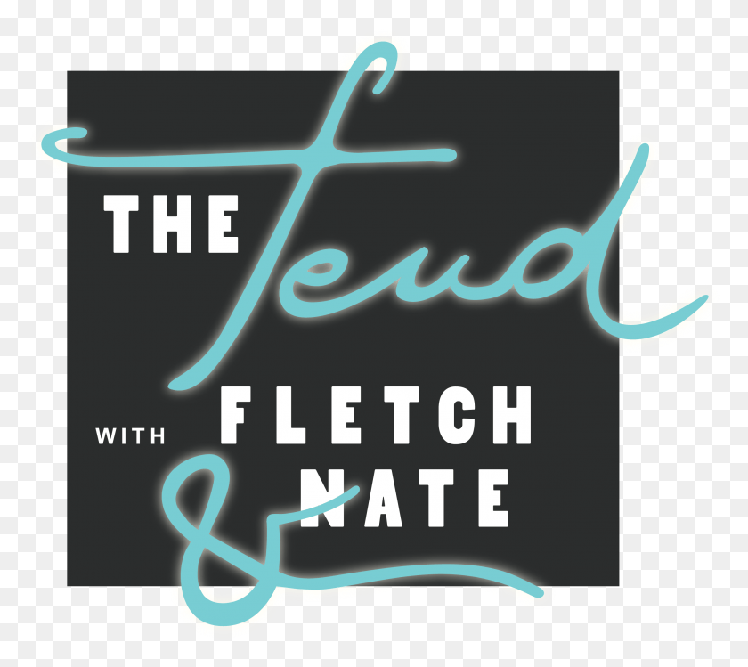 2667x2359 The Feud With Fletch Amp Nate Is Jbu39s Friendly Game Graphic Design, Text, Alphabet, Poster HD PNG Download