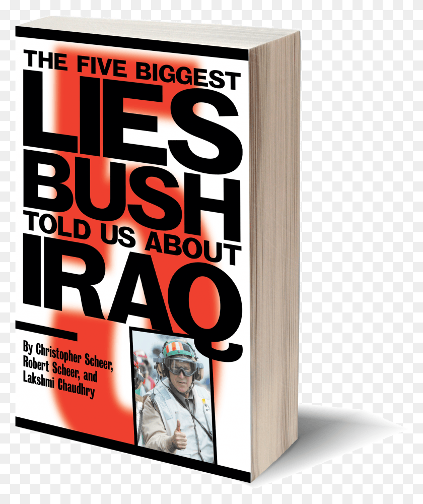 1745x2105 The Five Biggest Lies Bush Told Us About Iraq Poster, Person, Human, Advertisement HD PNG Download