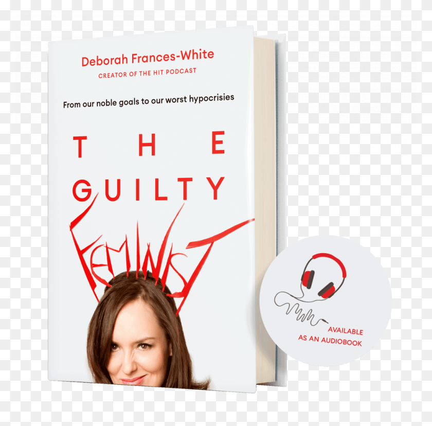 1024x1009 The Guilty Feminist Guilty Feminist Deborah Frances White, Person, Human, Text HD PNG Download