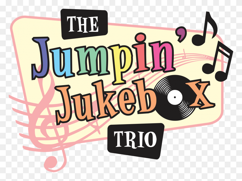 2203x1602 Descargar Png The Jumpin39 Jukebox Trio Jumpin Jukebox, Texto, Alfabeto, Cartel Hd Png