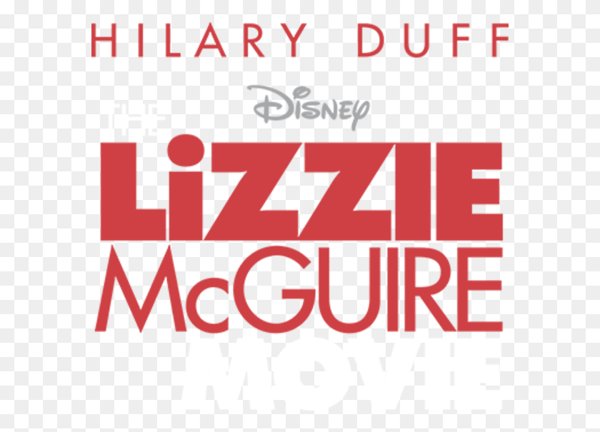 585x545 Descargar Png La Película Lizzie Mcguire Disney, Texto, Alfabeto, Word Hd Png
