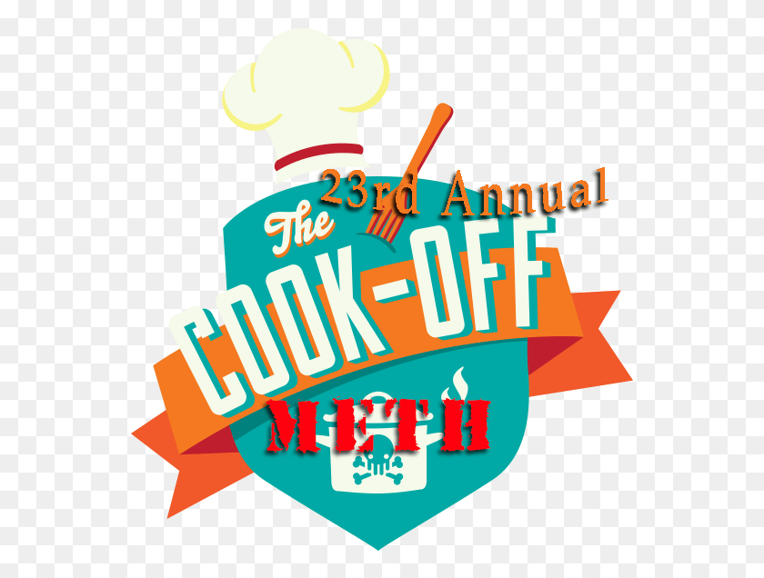 553x576 The Meth Cookoff Is Underway Again This Year With Over Graphic Design, Advertisement, Poster, Text HD PNG Download