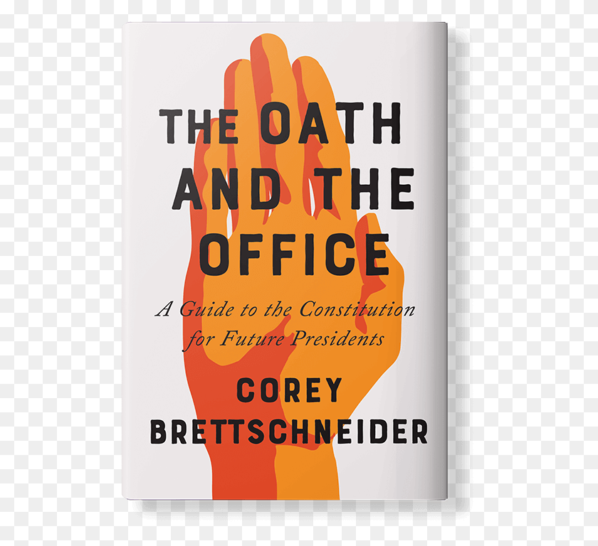 500x708 The Oath And The Office By Corey Brettschneider Poster, Advertisement, Flyer, Paper HD PNG Download