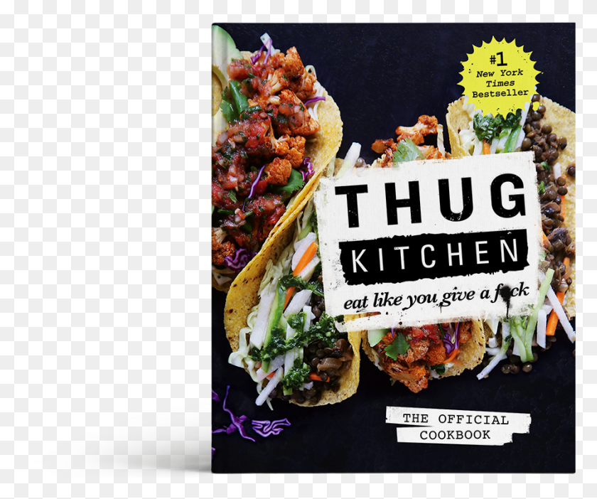 894x736 Descargar Png El Libro De Cocina Oficial Thug Kitchen El Libro De Cocina Oficial Comer Como Dar, Comida, Taco, Publicidad Hd Png
