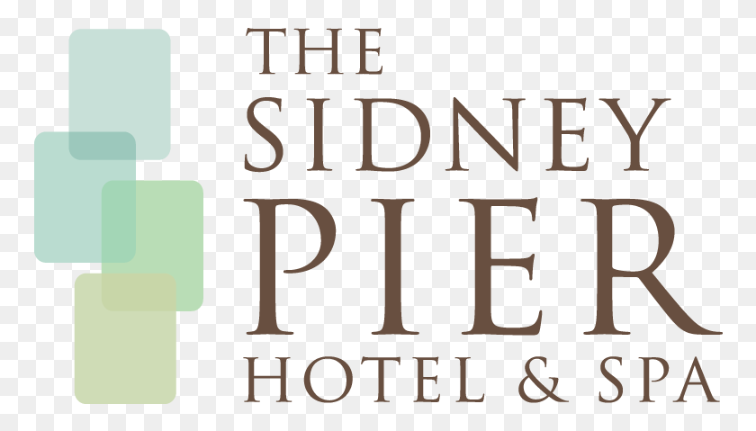 766x419 The Sidney Pier Hotel Amp Spa Sidney Pier Hotel And Spa, Текст, Этикетка, Алфавит Hd Png Скачать