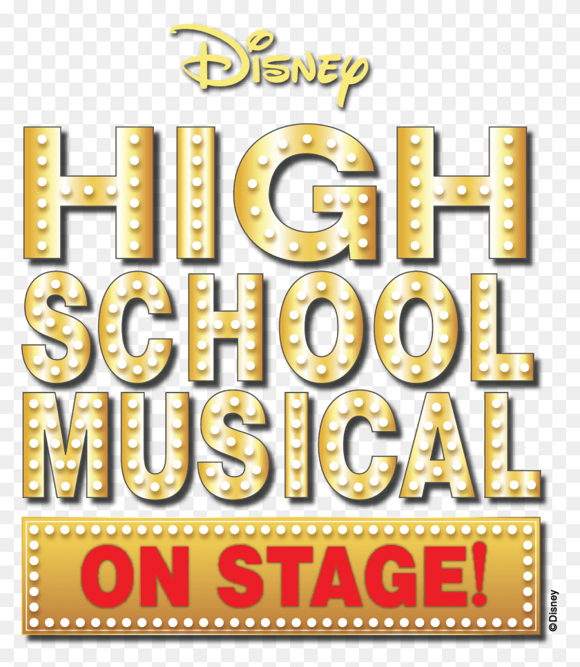 1342x1561 The Smash Hit Disney39s High School Musical High School Musical, Text, Alphabet, Number HD PNG Download