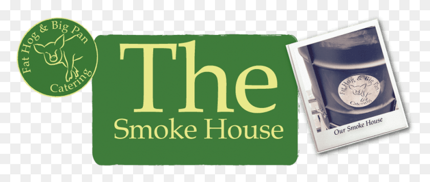 965x365 The Smoke House Signage, Text, Word, Label HD PNG Download
