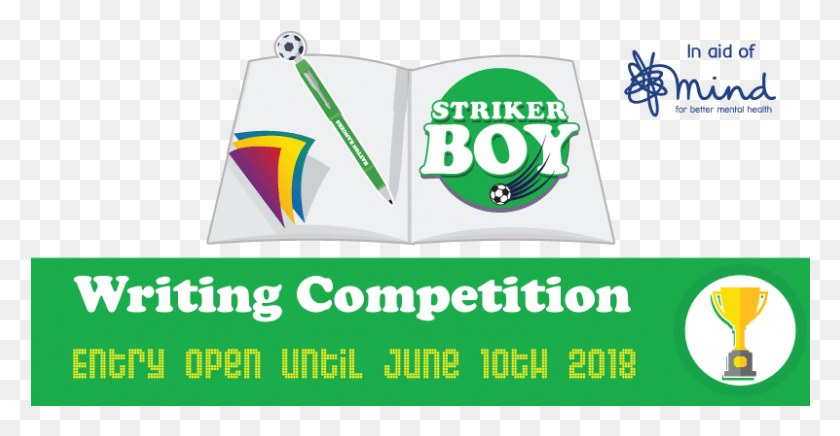 801x387 The Striker Boy National Writing Competition Mind Charity, Poster, Advertisement, Flyer HD PNG Download